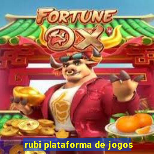 rubi plataforma de jogos